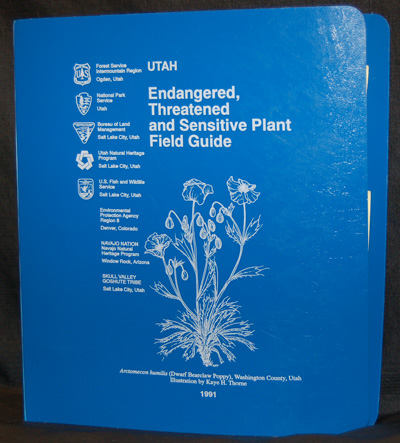 Utah Endangered, Threatened and Sensitive Plant Field Guide (1991)