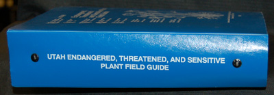 Utah Endangered, Threatened and Sensitive Plant Field Guide (1991)